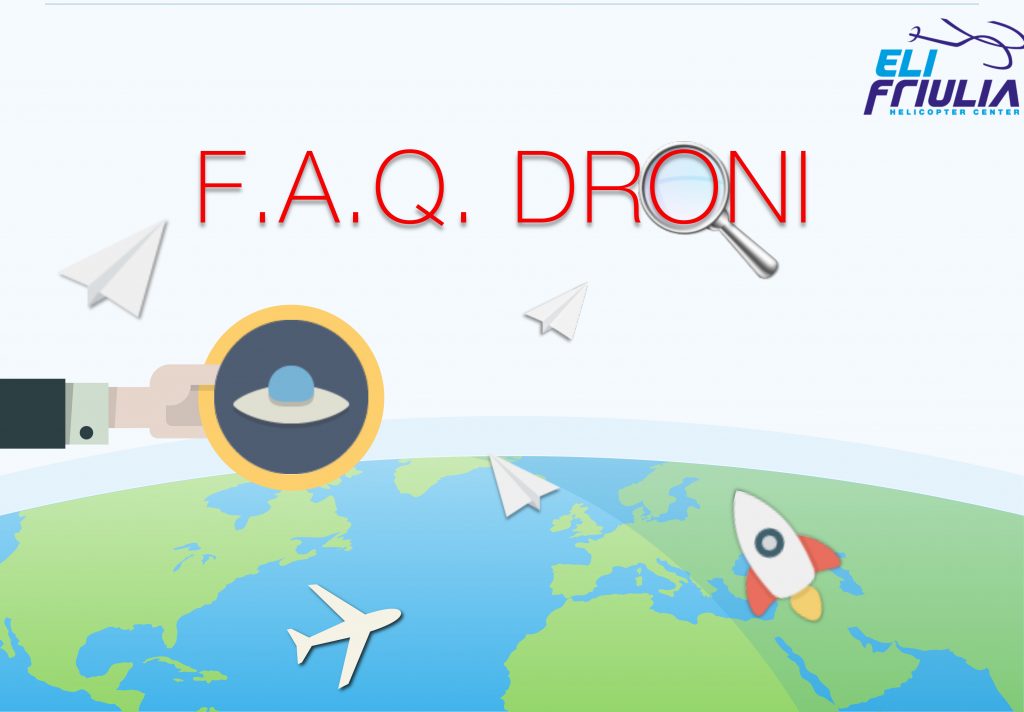 Elifriulia - Faq Scuola di Volo Droni